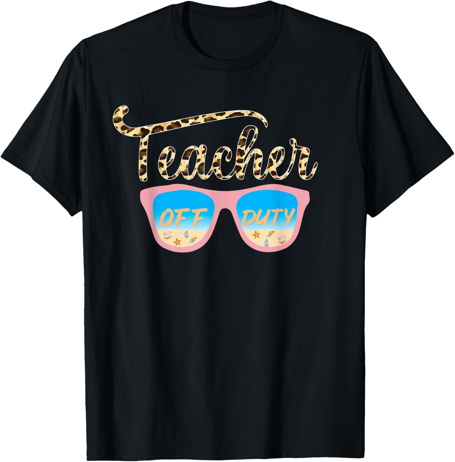 Teacher Off Duty Last Day Of School Cheetah Teacher Off Duty T-Shirt - T-Shirt | Black