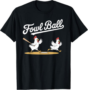Fowl Ball Funny Chicken Baseball Pun T-Shirt - T-Shirt | Black