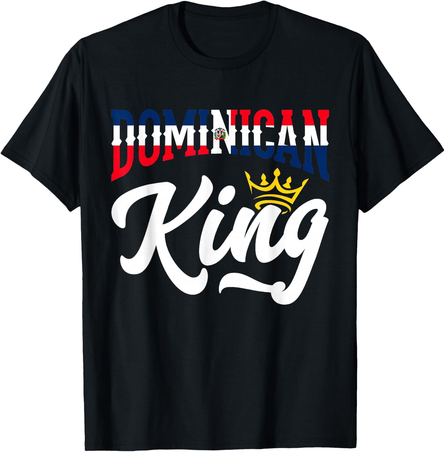 Dominican King Dominican Republic Dominican T-Shirt - T-Shirt | Black
