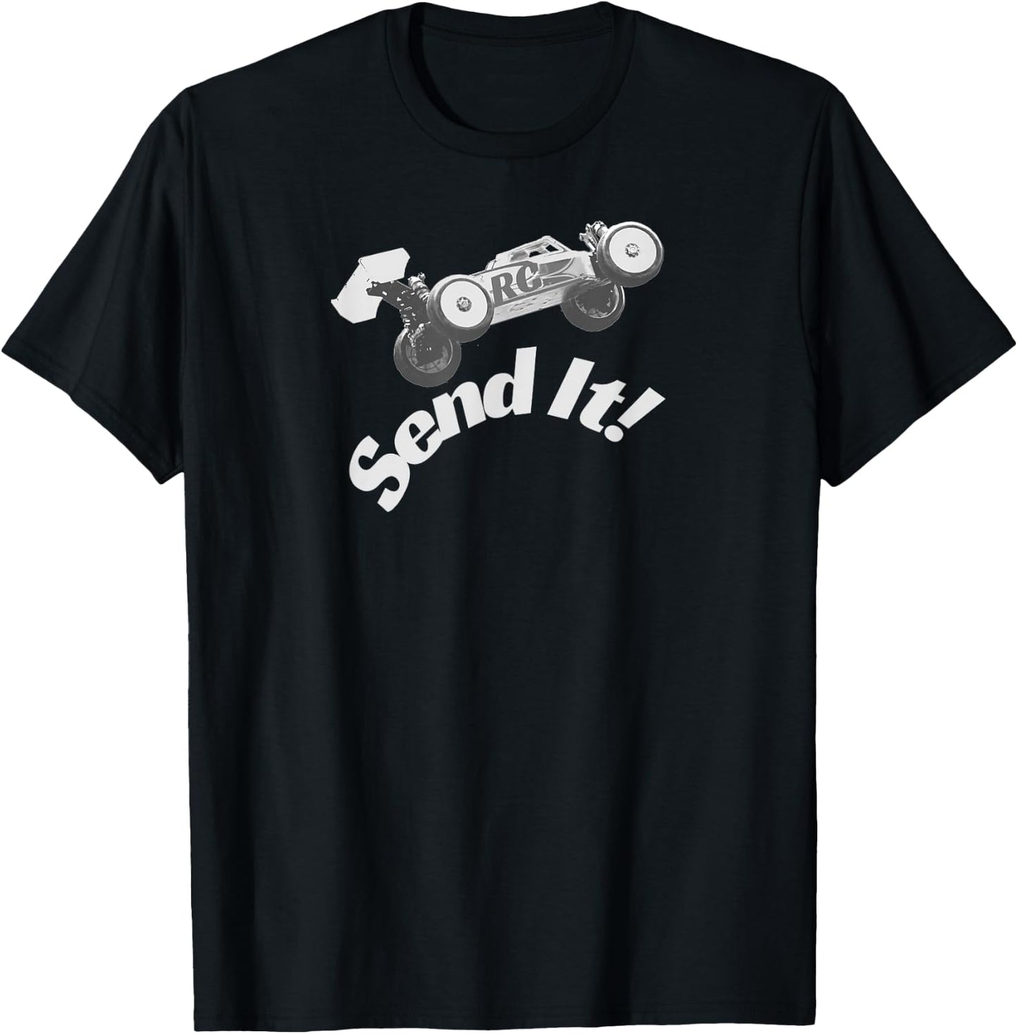 RC Racing, Send it! Radio Control Cars T-Shirt - T-Shirt | Black