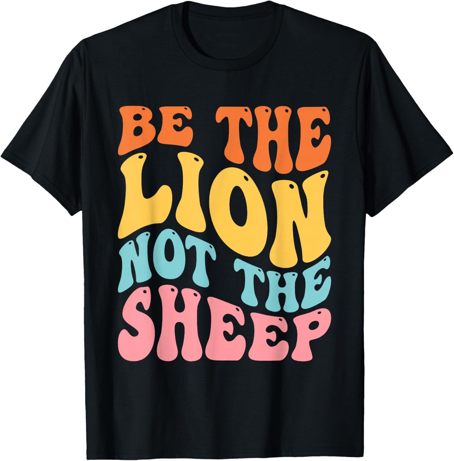Be The Lion Not The Sheep Motivational Patriotic Lion T-Shirt - T-Shirt | Black