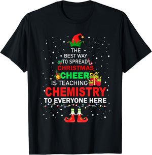 The Best Way To Spread Christmas Cheer Is Teaching Chemistry T-Shirt - T-Shirt | Black