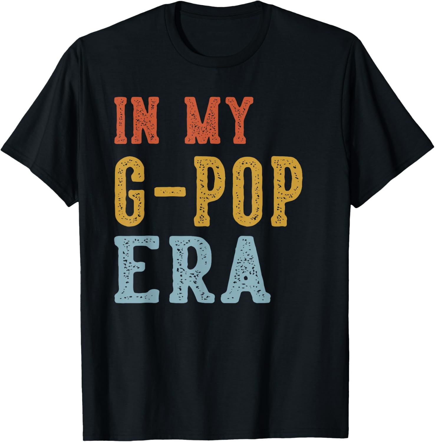 in My G-POP Era Retro Funny Fathers Day Vintage T-Shirt - T-Shirt | Black