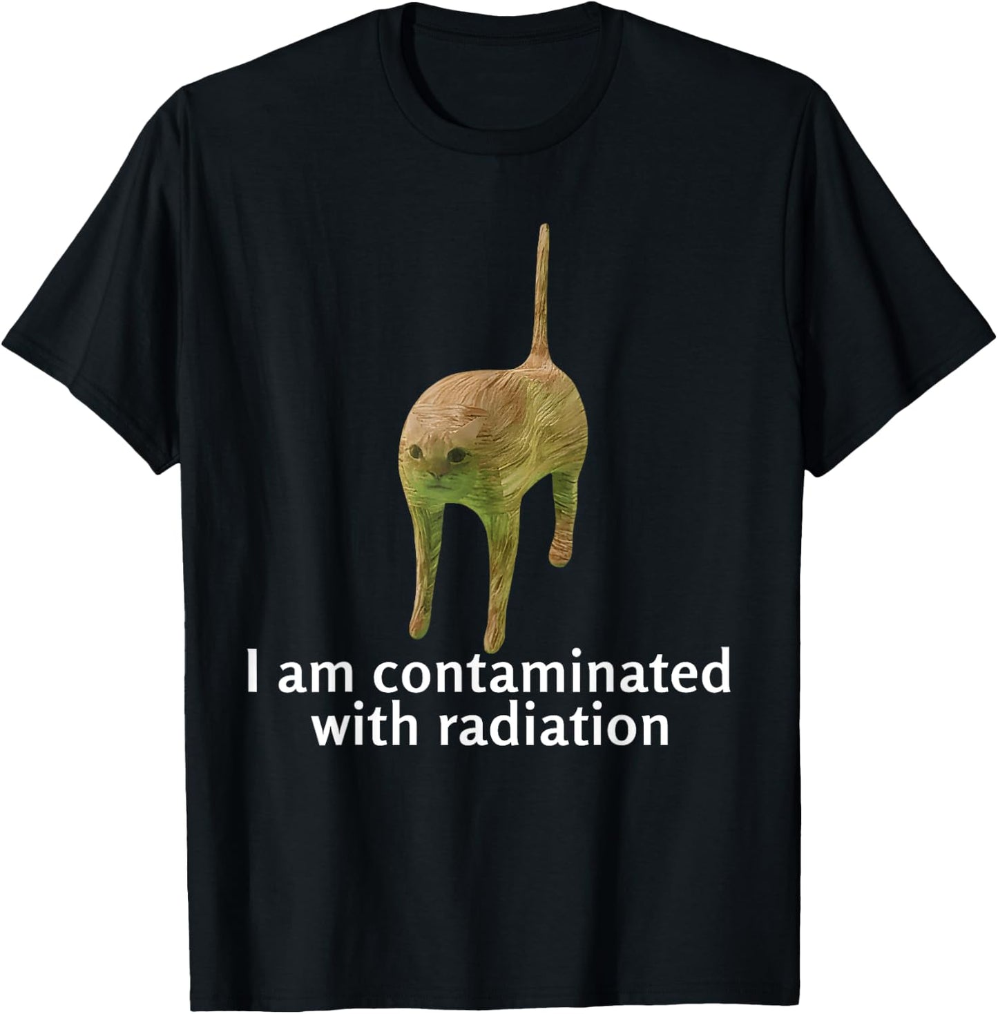 I Am Contaminated With Radiation Kids Funny Ironic Cat Meme T-Shirt - T-Shirt | Black
