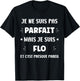 First name I'm not perfect but I'm Flo T-Shirt - T-Shirt | Black