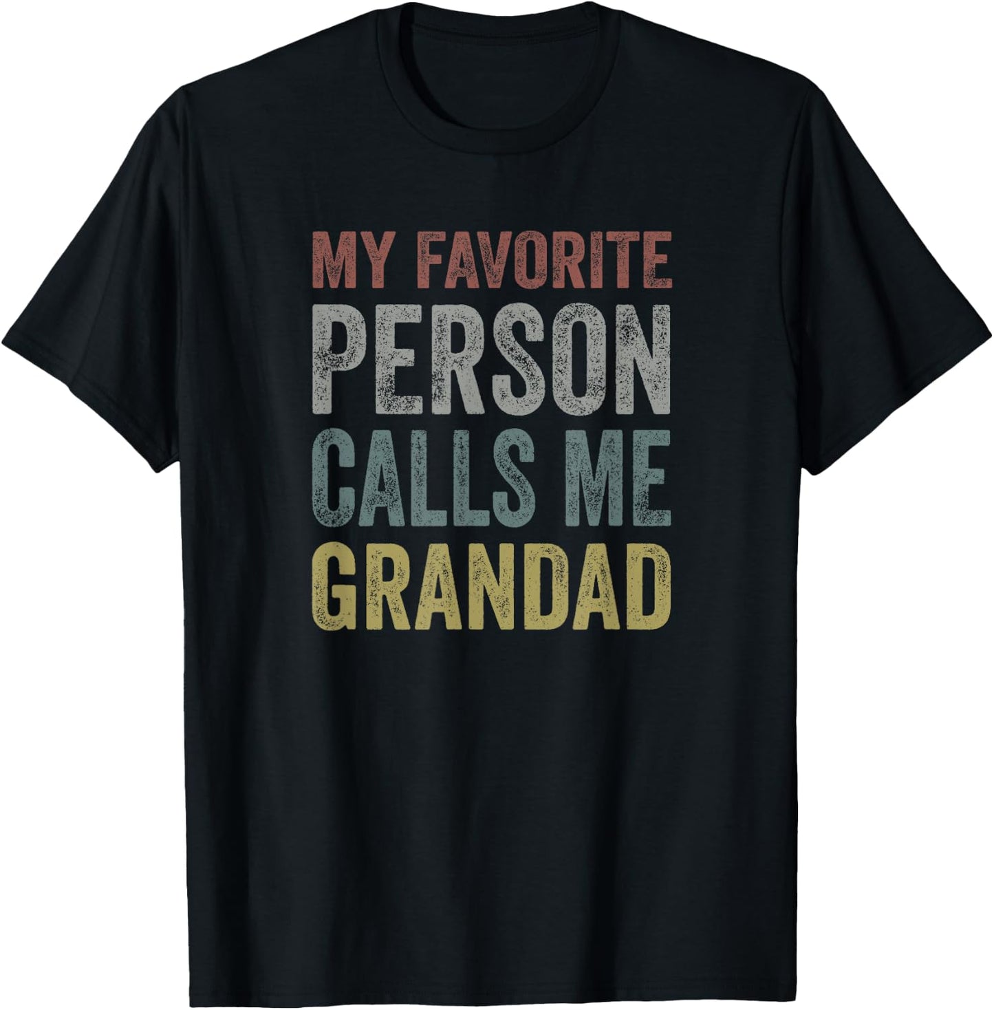My Favorite Person Calls Me Grandad - Retro Father's Day T-Shirt - T-Shirt | Black