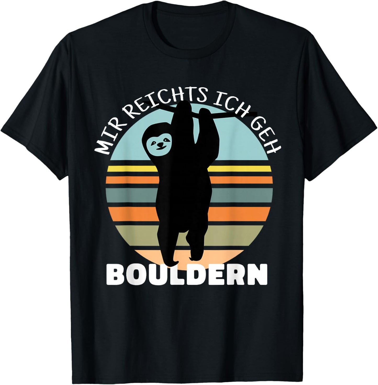 Bouldern Accessories Climbing Sloth Sports Climbing , black T-Shirt - T-Shirt | Black