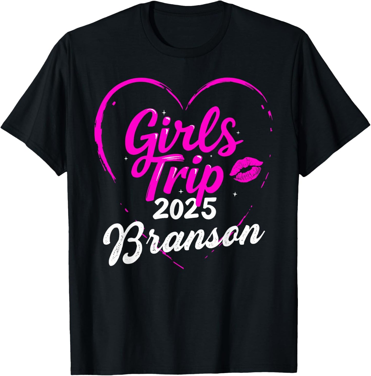 Girls Trip Branson 2025 Vacation Weekend Birthday Squad T-Shirt - T-Shirt | Black