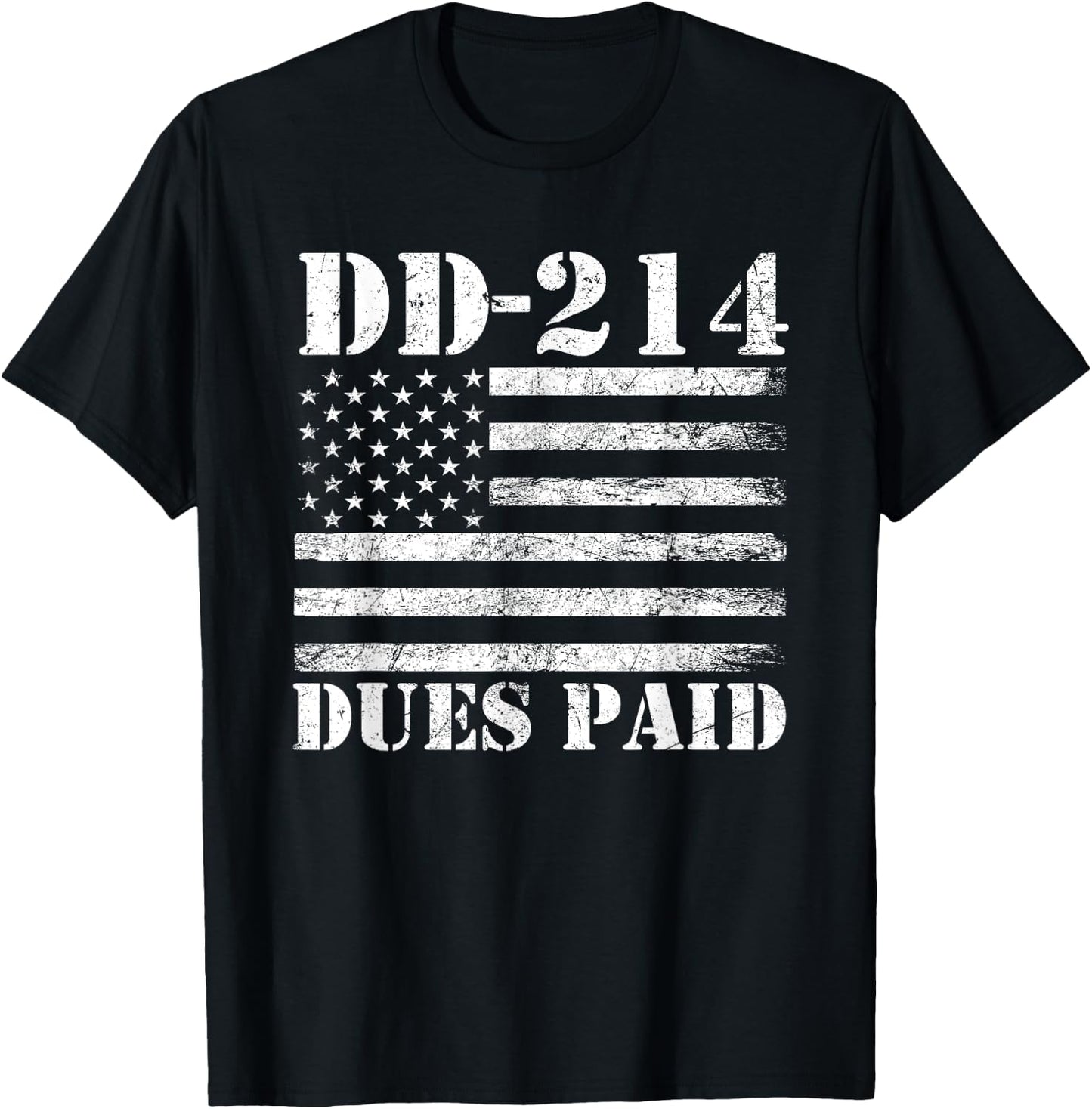 DD 214 Alumni DD-214 Dues Paid US Military Veteran T-Shirt - T-Shirt | Black