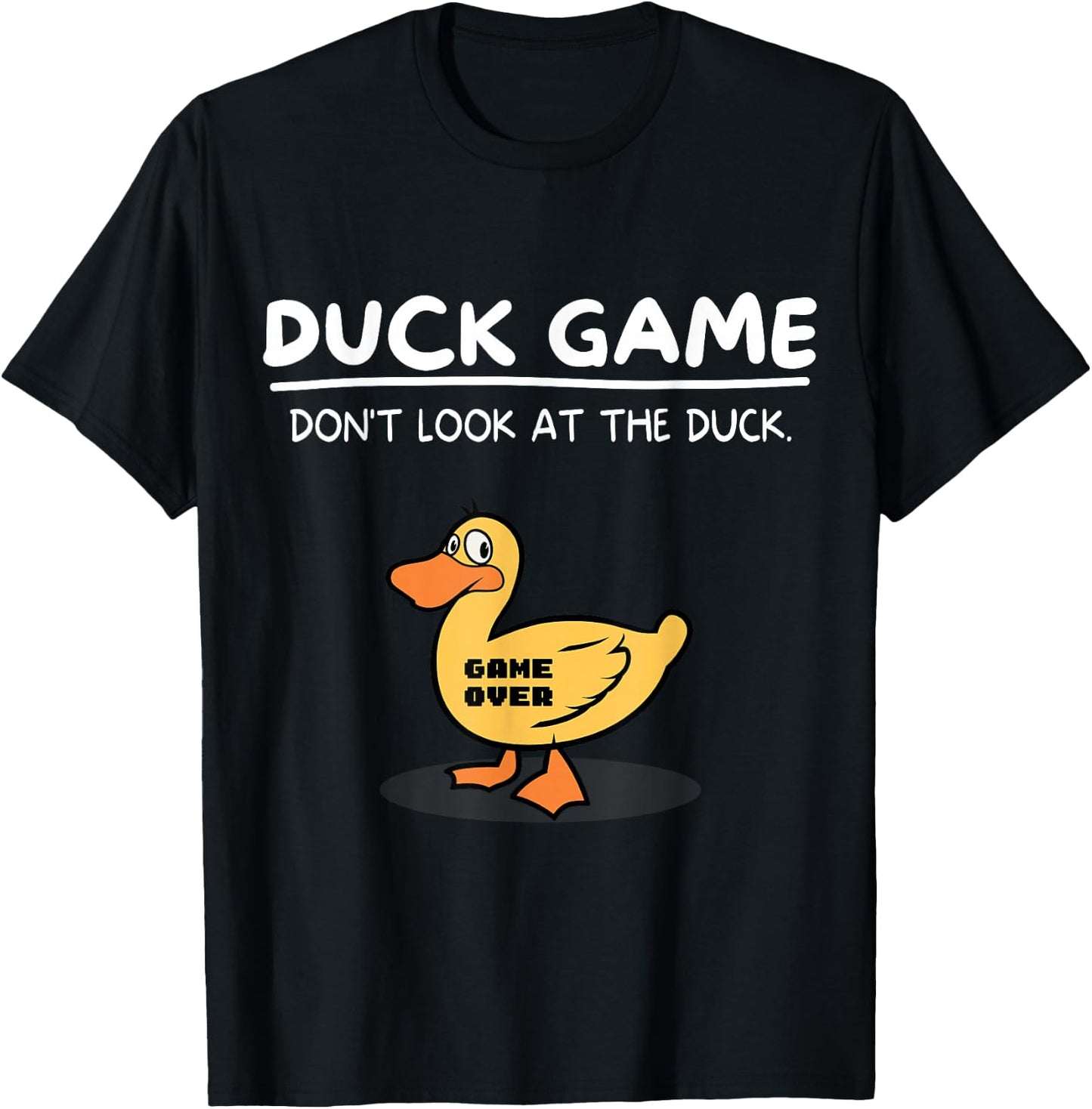 Duck Game Don't Look At The Duck Meme Funny Cartoon Duckie T-Shirt - T-Shirt | Black