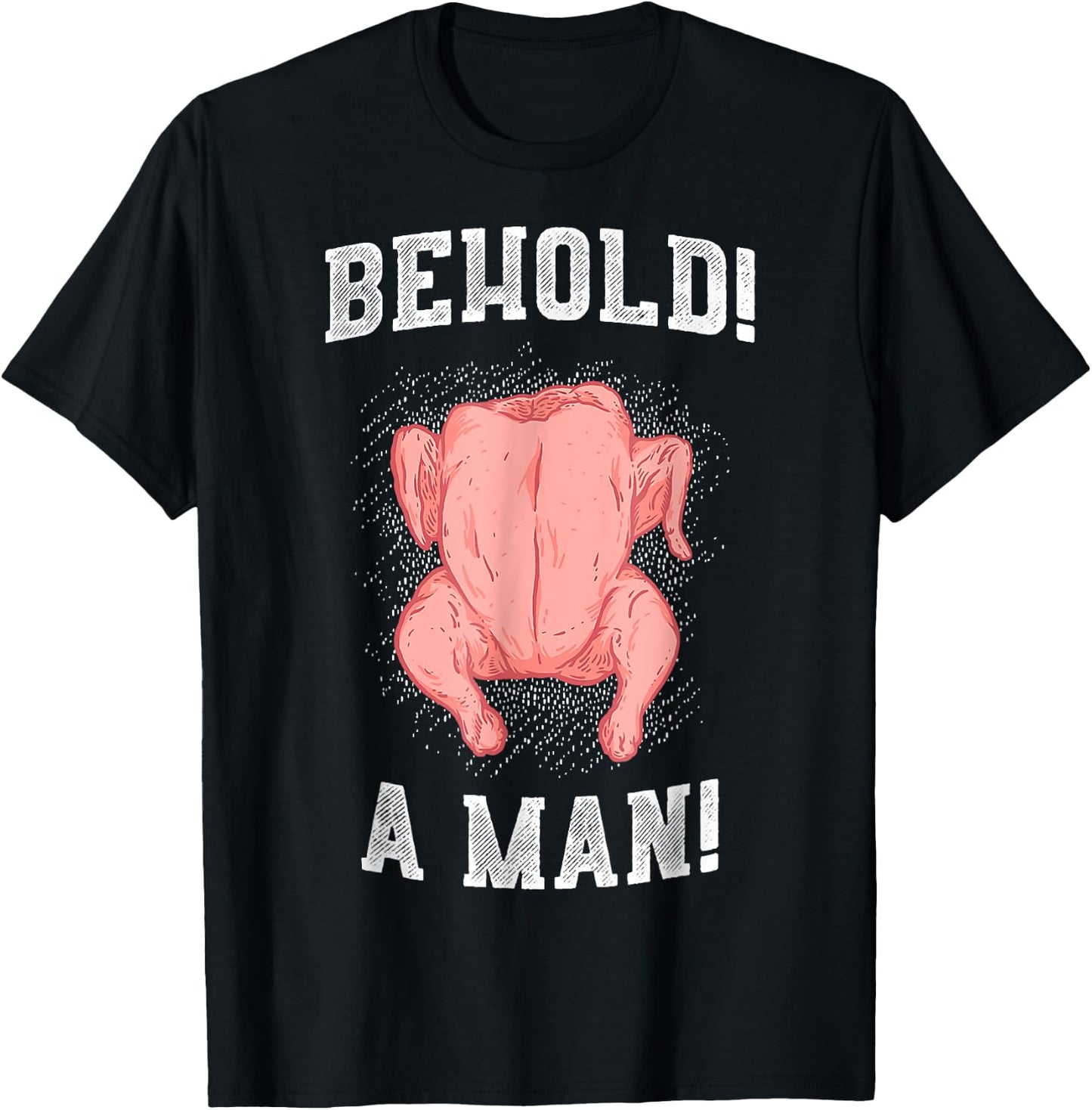 Diogenes Behold A Man (Chicken) Epic Philosophy Troll T-Shirt - T-Shirt | Black