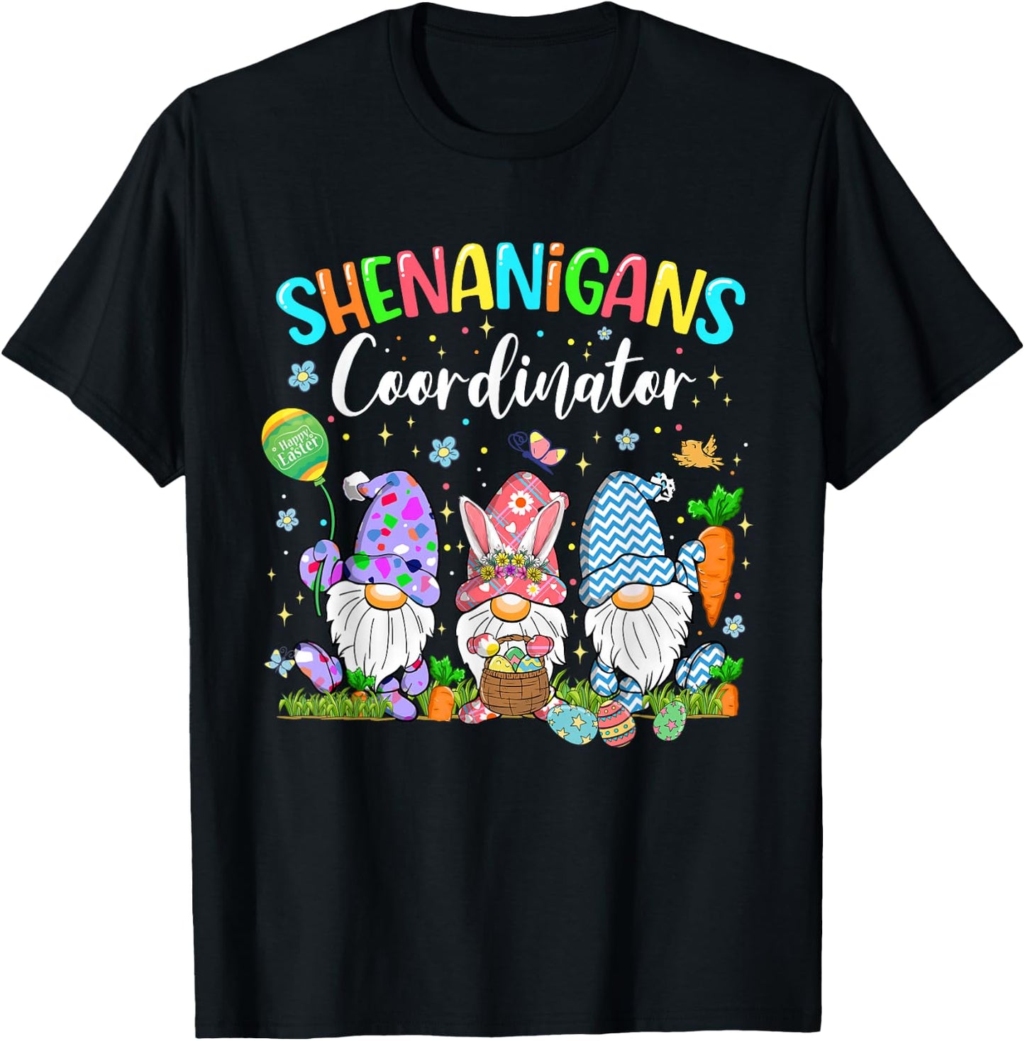 Shenanigans Coordinator Gnome Bunny Rabbit Happy Easter Day T-Shirt - T-Shirt | Black