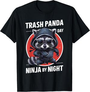 Trash Panda by Day Ninja by Night Funny Raccoon Funny T-Shirt - T-Shirt | Black