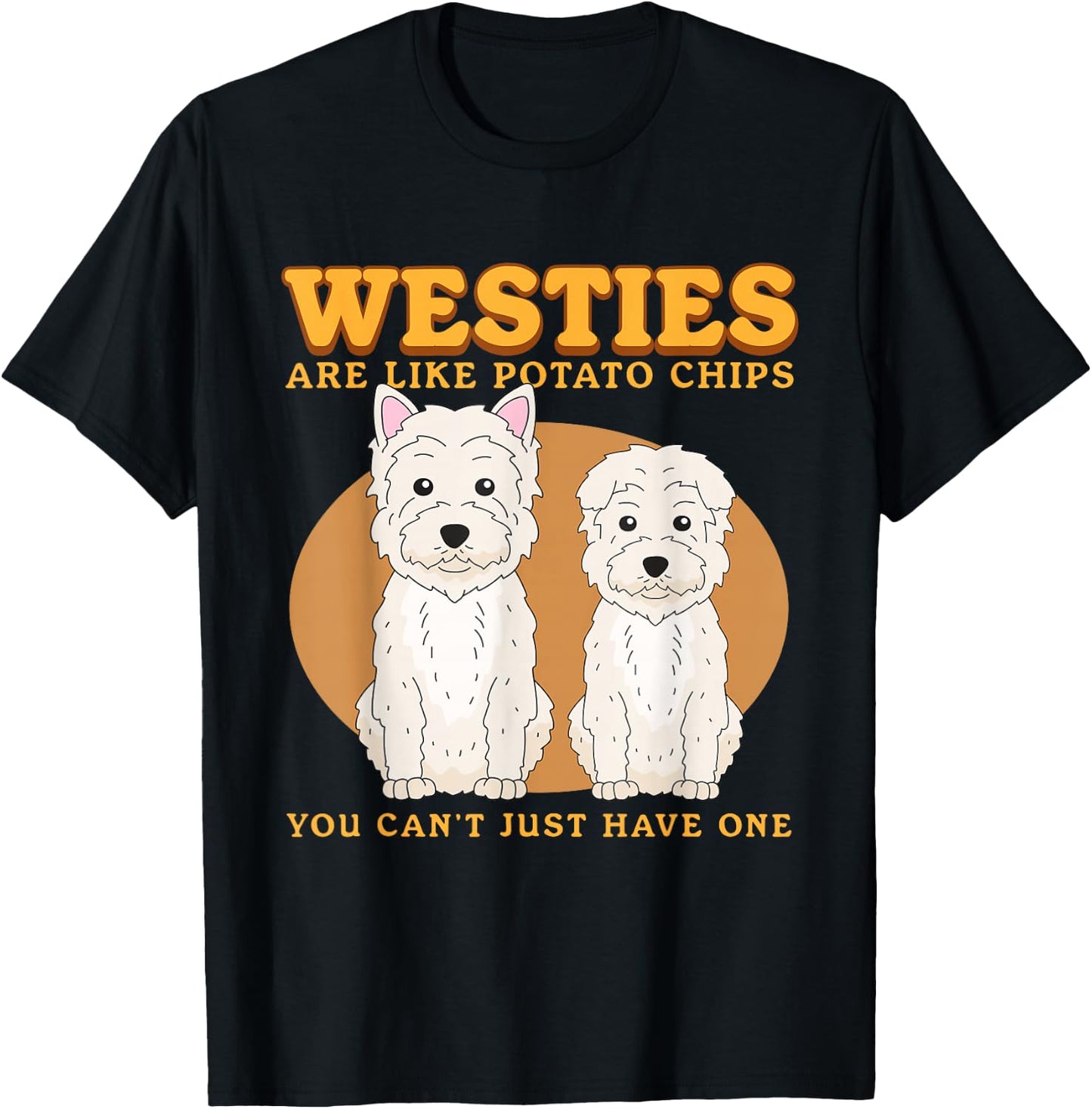 Westies Are Like Westie Dog Owner West Highland Terrier T-Shirt - T-Shirt | Black