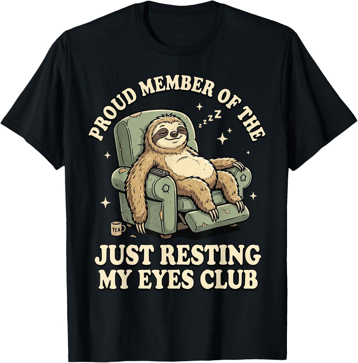 Proud Member of The Just Resting My Eyes Club T-Shirt - T-Shirt | Black