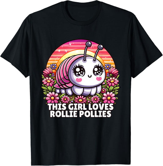 Roly Poly, Pill Bug Kawaii, This Girl Loves Rollie Pollies T-Shirt - T-Shirt | Black