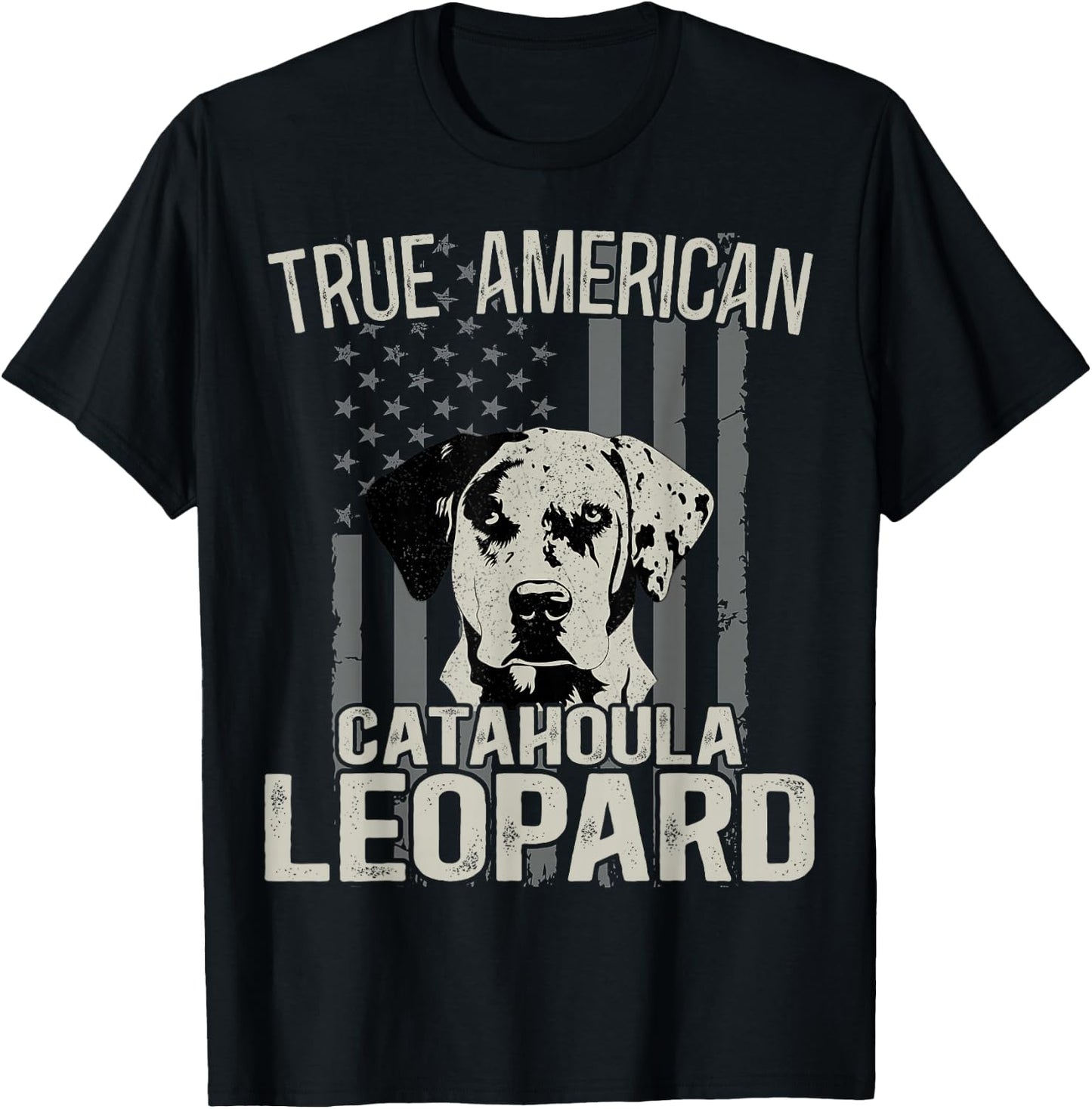 Louisiana Catahoula Leopard Dog True American US Dog Fans T-Shirt - T-Shirt | Black
