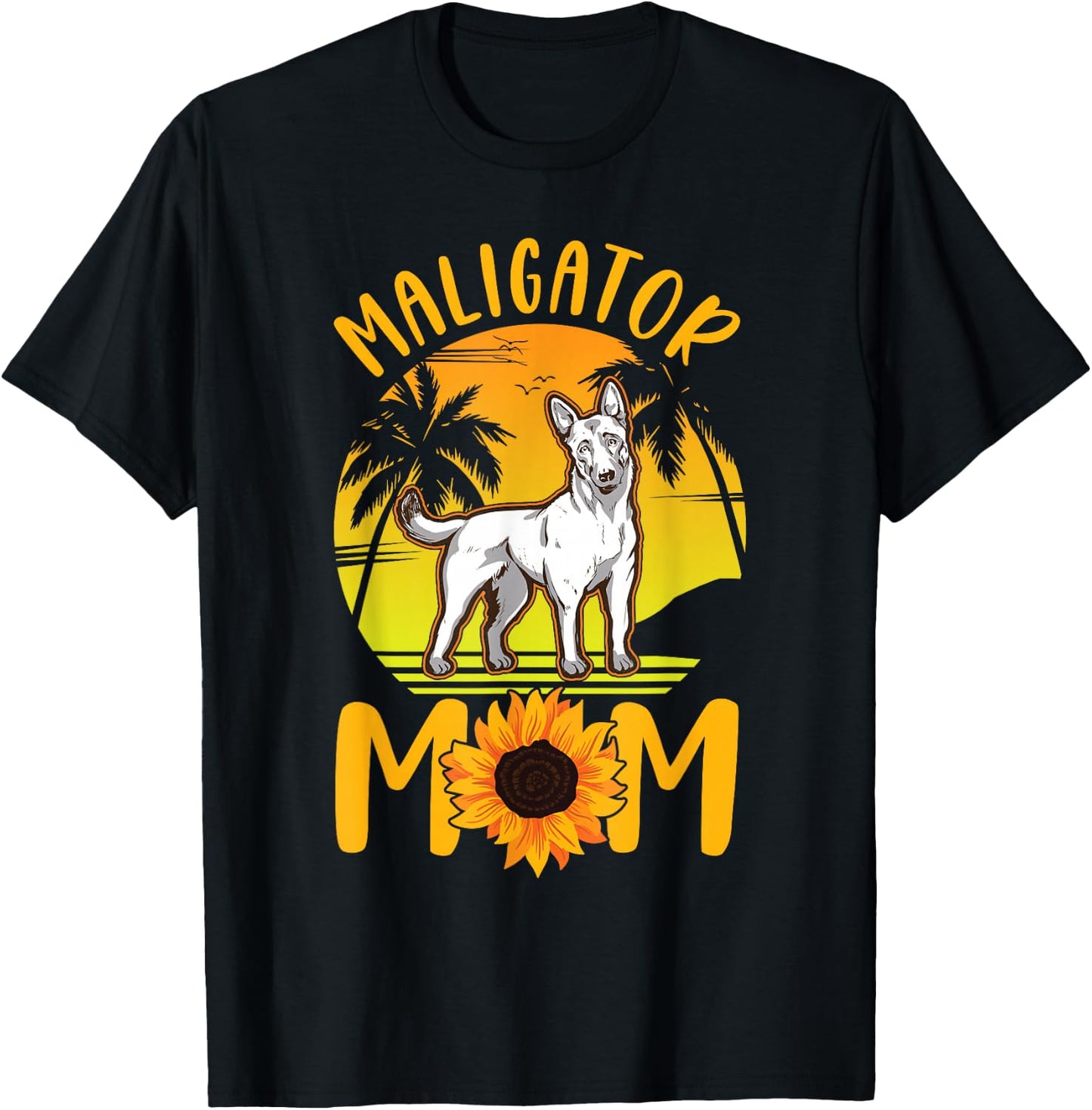 Maligator Mom Belgian Shepherd Belgian Malinois T-Shirt - T-Shirt | Black