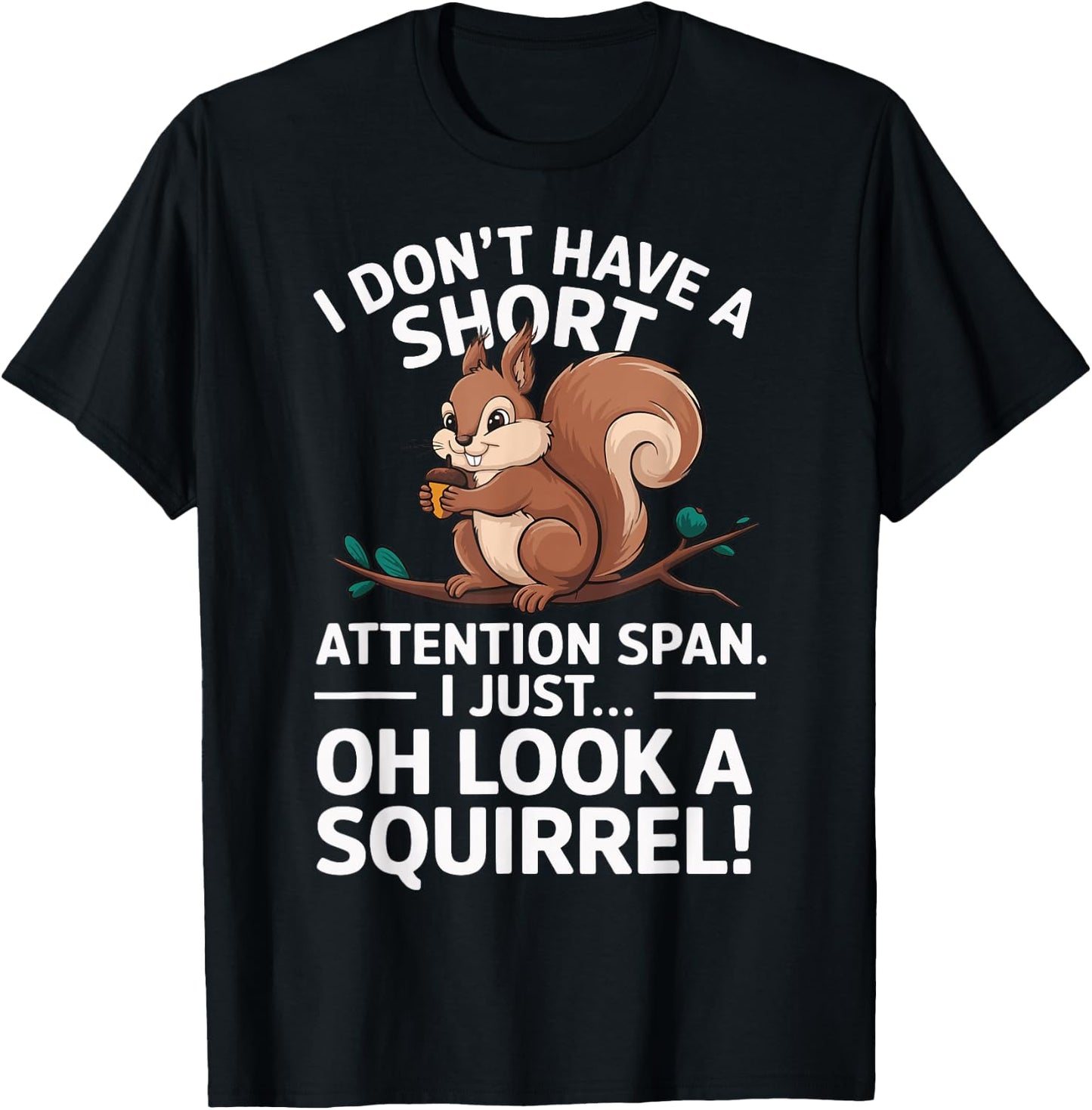 I Don't Have A Short Attention Span Funny ADHD Awareness T-Shirt - T-Shirt | Black