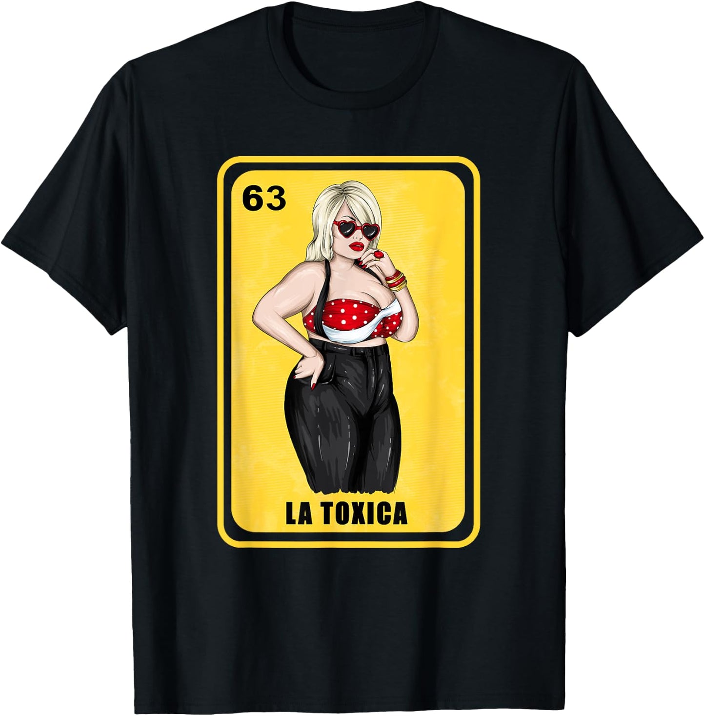 Funny Gifts Spanish-Mexican Bingo for Toxica- La Toxica T-Shirt - T-Shirt | Black
