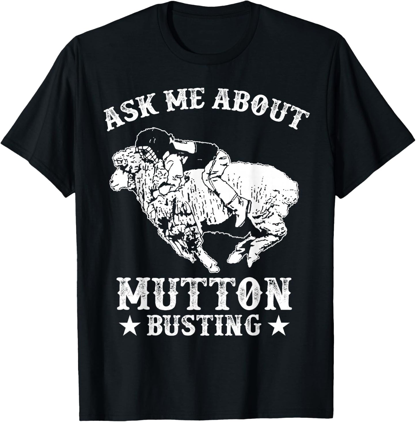 Mutton Busting Equipment Rodeo Sheep Rider Mutton Buster T-Shirt - T-Shirt | Black