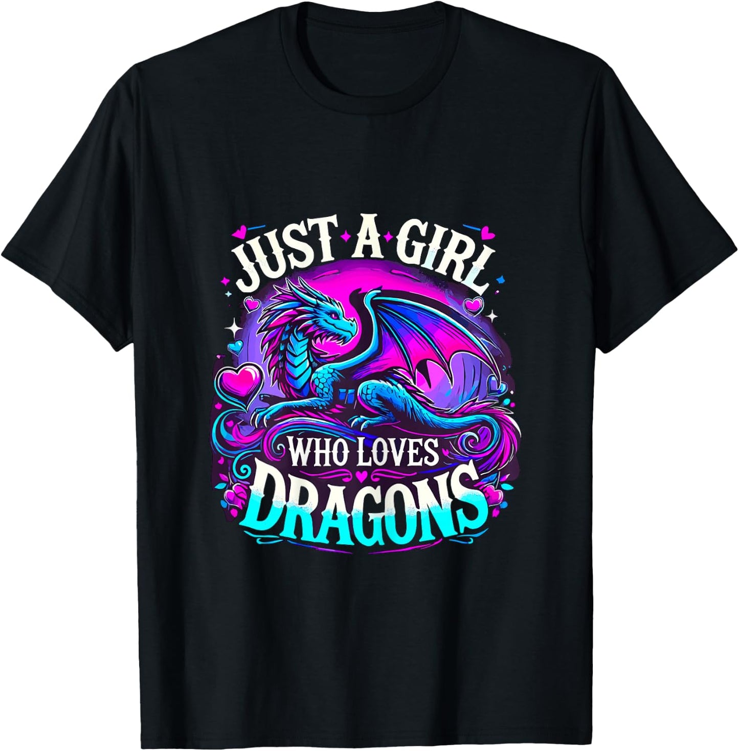 Just a Girl who loves Dragons T-Shirt - T-Shirt | Black
