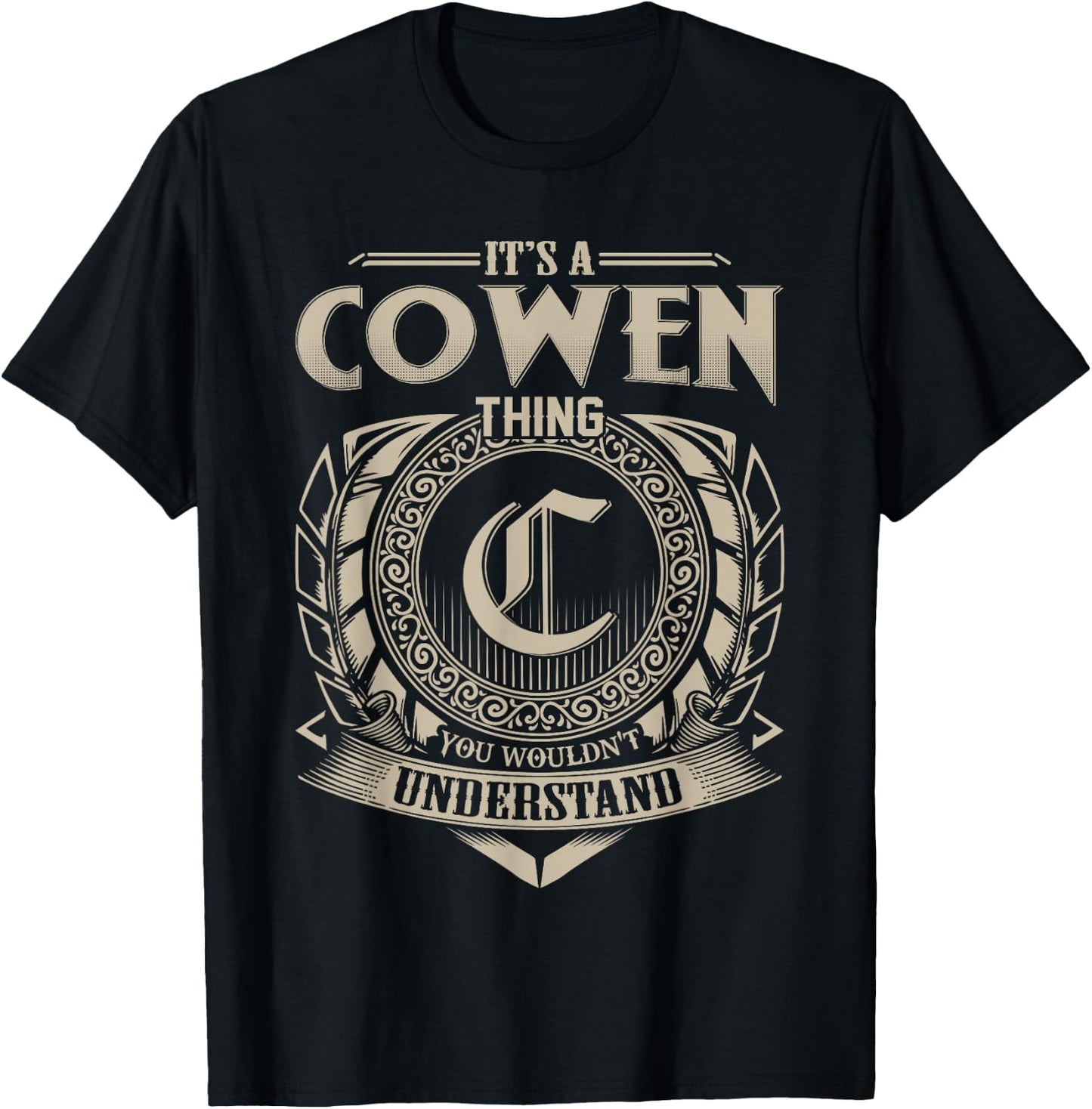 It's A COWEN Thing You Wouldn't Understand Name Vintage T-Shirt - T-Shirt | Black