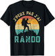 Vintage Hiking Gift I Peux Pas J'ai Rando , Black, S T-Shirt - T-Shirt | Black