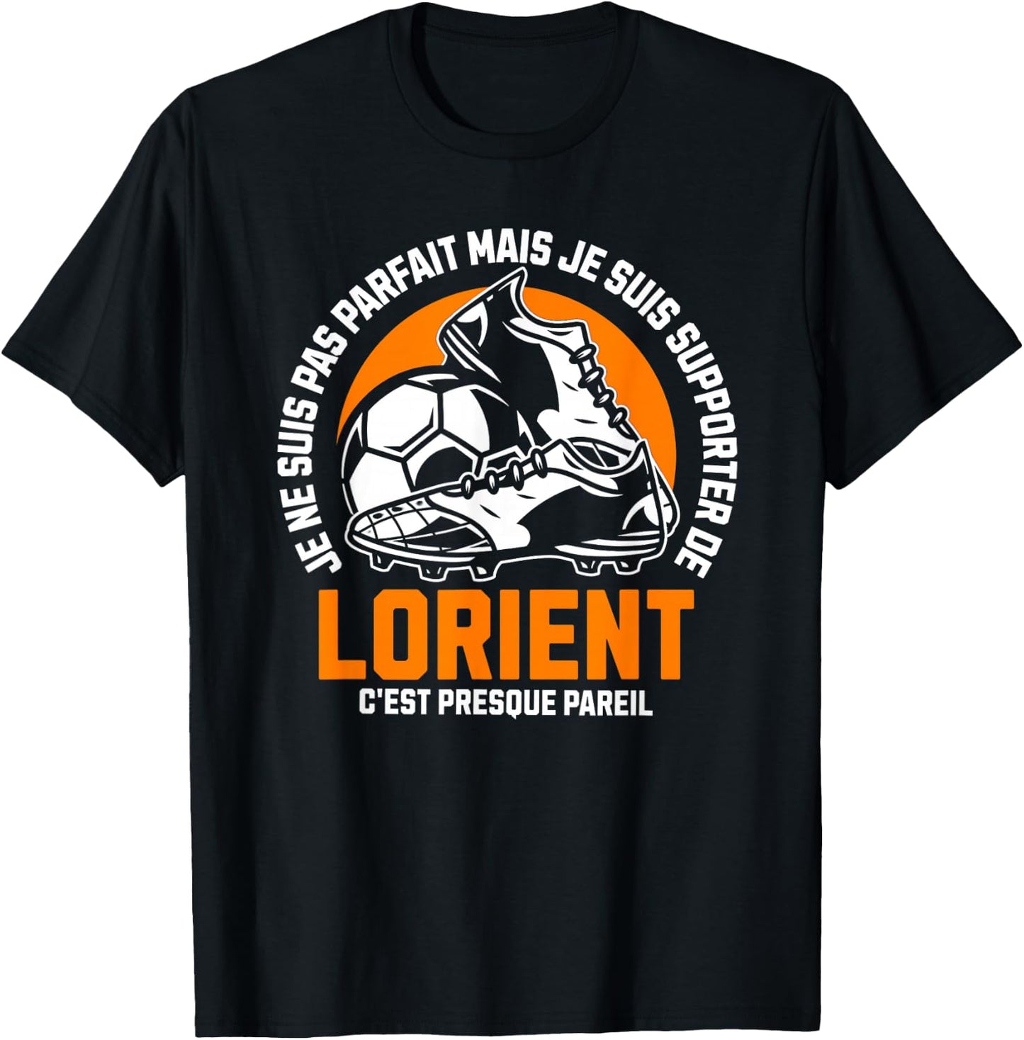 LORIENT FOOT SUPPORTER - FOOTBALL - LORIENTAIS HUMOUR , Black, S T-Shirt - T-Shirt | Black