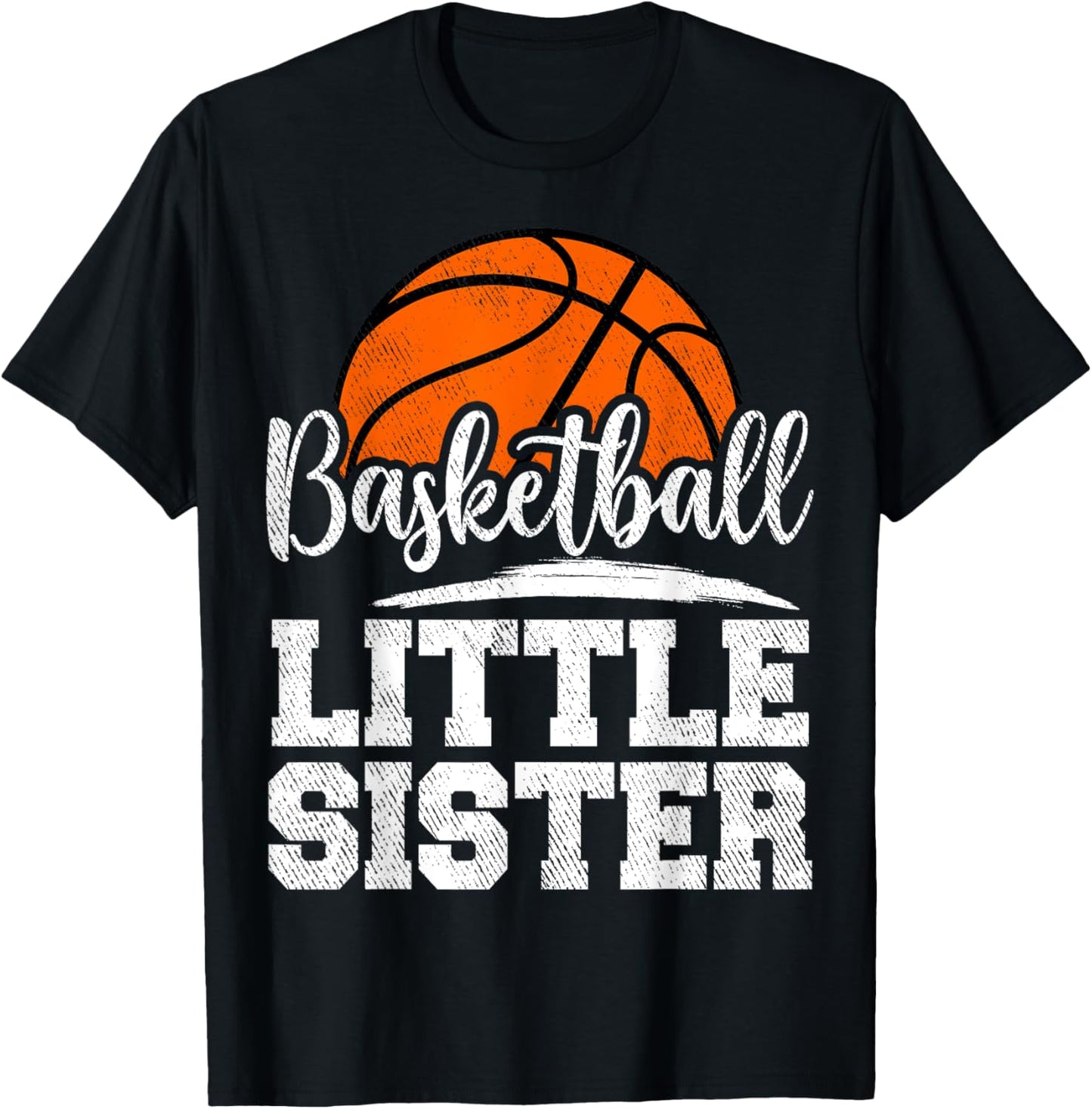Basketball Little Sister Basketball Player Game Day Family T-Shirt - T-Shirt | Black