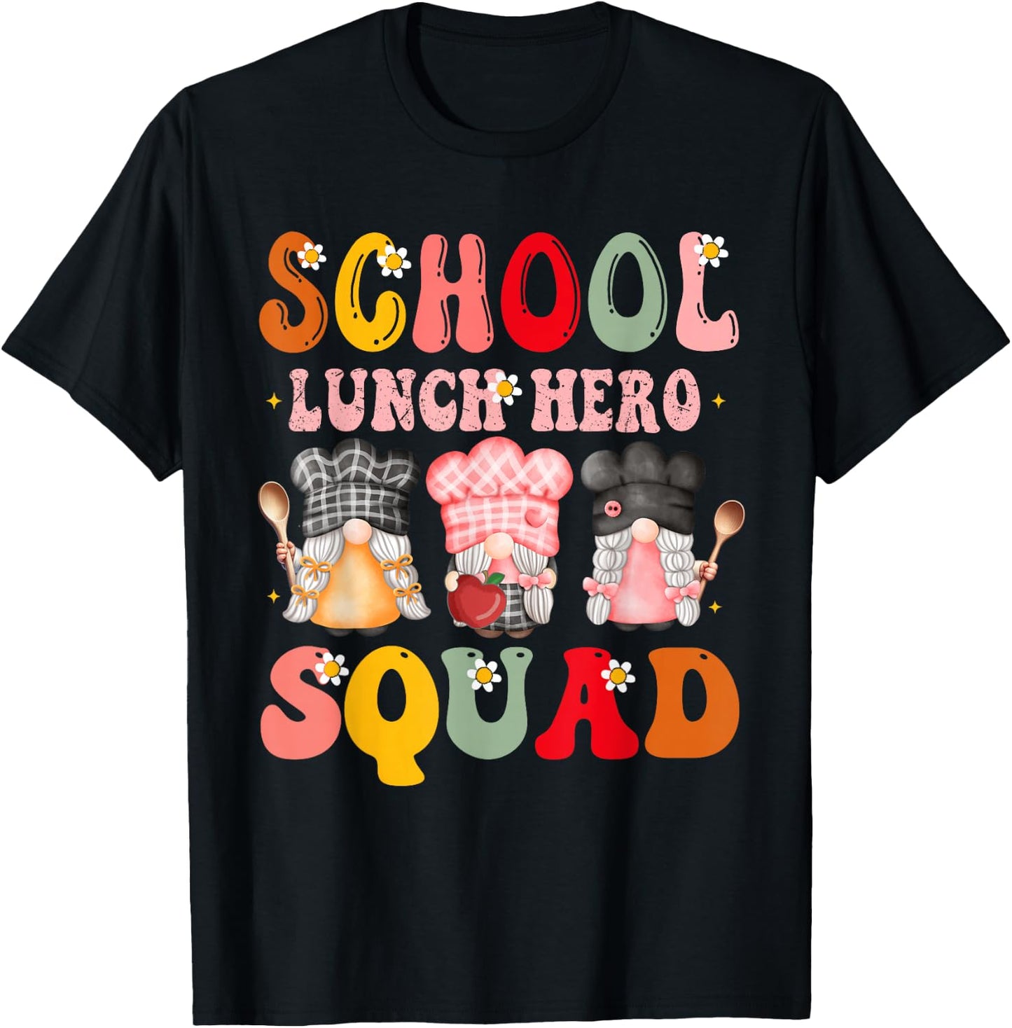 school lunch squad Lunch Lady School Cafeteria workers Gnome T-Shirt - T-Shirt | Black