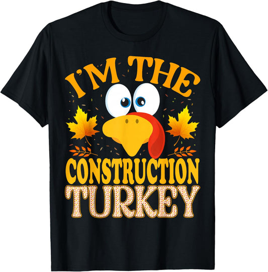99 Gifts Thanksgiving Family Matching Pajamas - Thanksgiving I'm The Construction Turkey Matching - -Adults - Black - Small - Short Sleeve T-Shirt - T-Shirt | Black