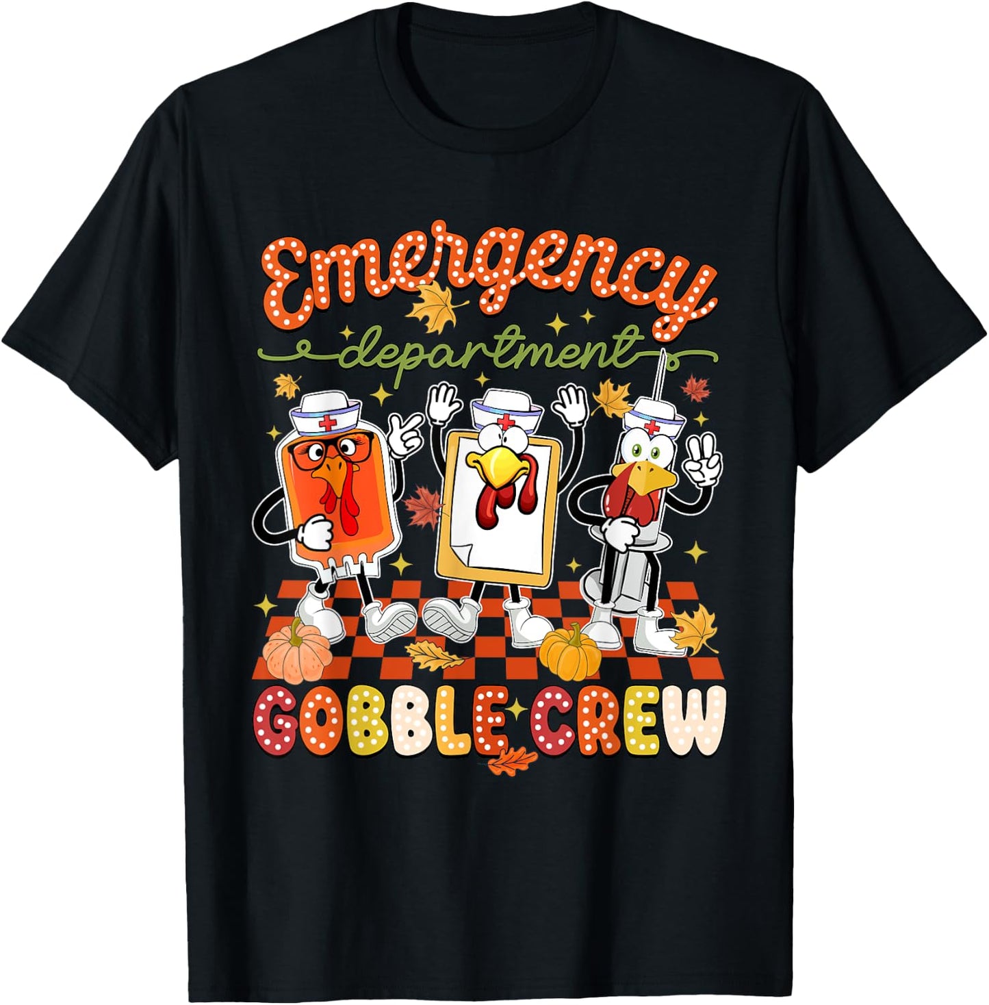 Emergency Department Thanksgiving ER Nurse Gobble Crew T-Shirt - T-Shirt | Black