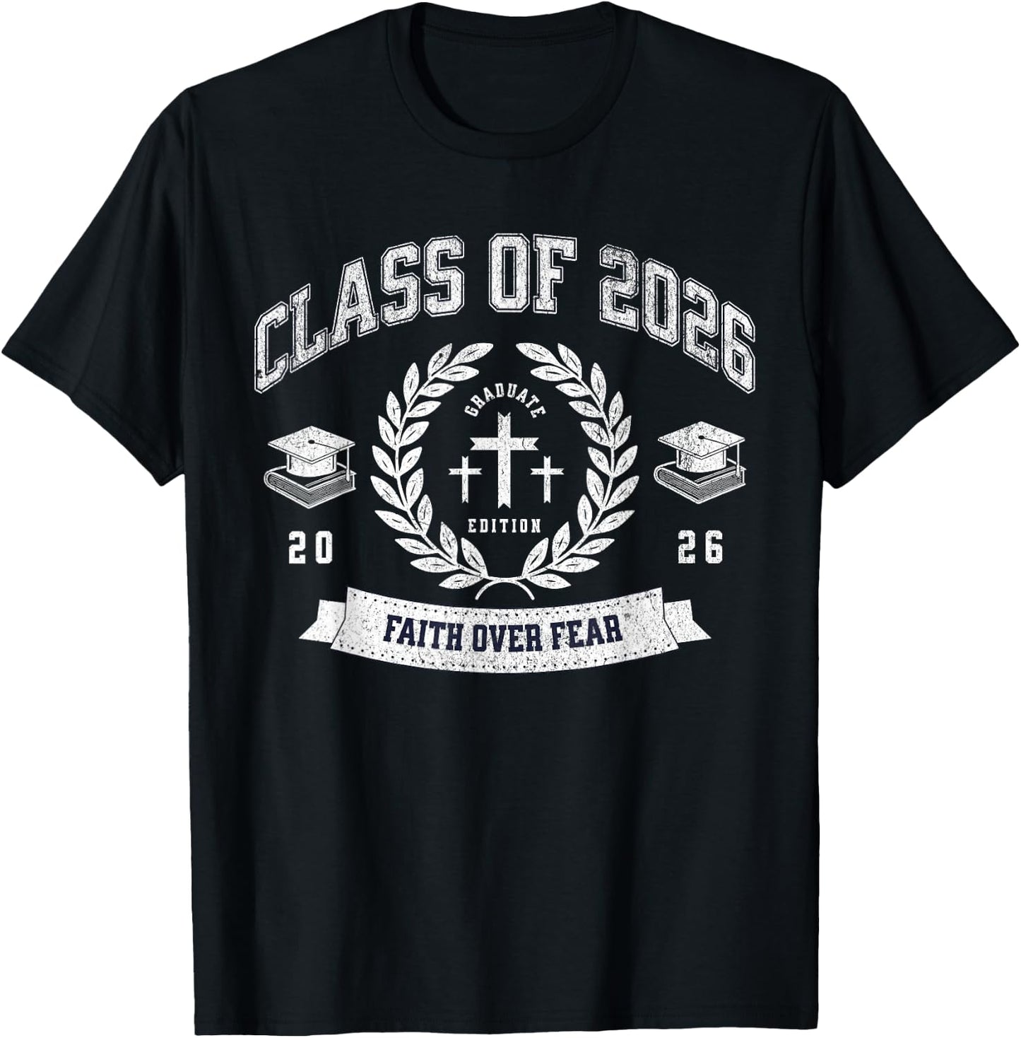 Class of 2026 Christian Graduation Religious God Graduate T-Shirt - T-Shirt | Black