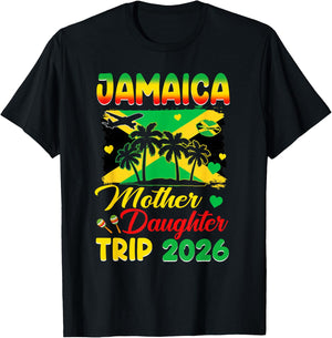 Jamaica Mother Daughter Trip 2026 Jamaican Summer Vacay T-Shirt - T-Shirt | Black