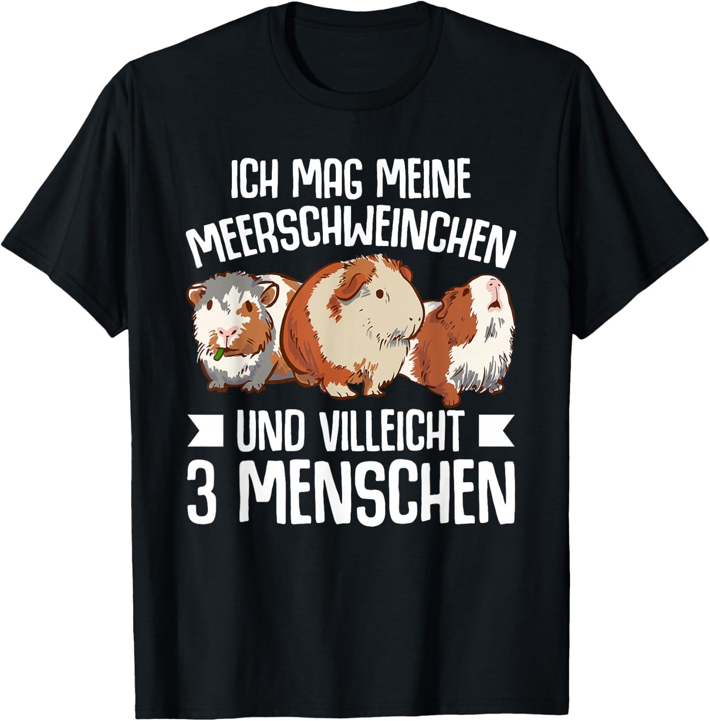 Lustiges Ich Mag Meerschweinchen Und 3 Menschen T-Shirt - T-Shirt | Black