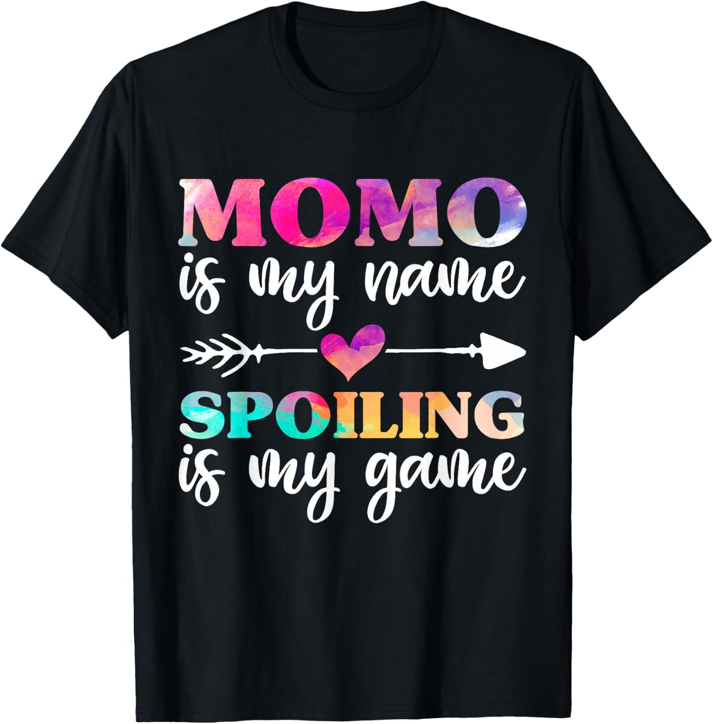 Momo Is My Name Spoiling Is My Game Shirt, Mothers Day T-Shirt - T-Shirt | Black