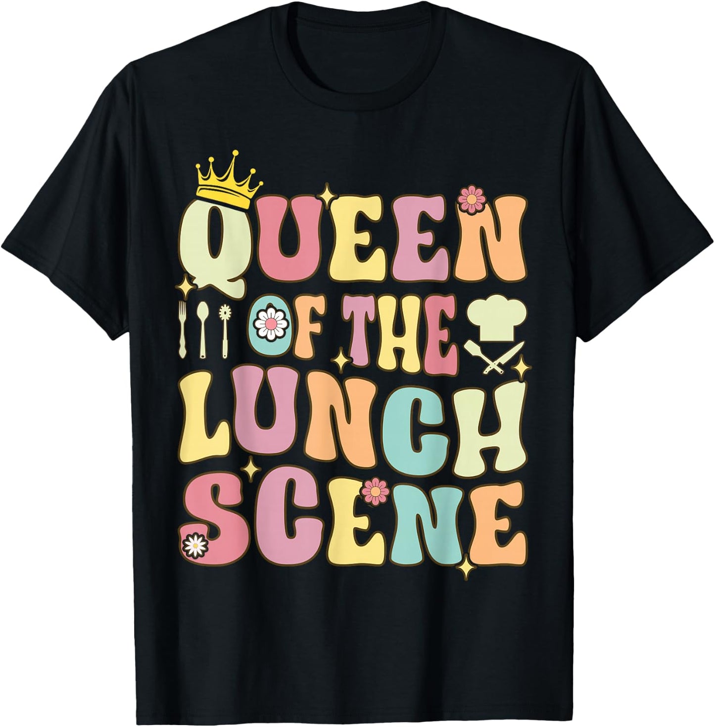 Queen of The Lunch Scene Groovy Cafeteria Worker Lunch Lady T-Shirt - T-Shirt | Black