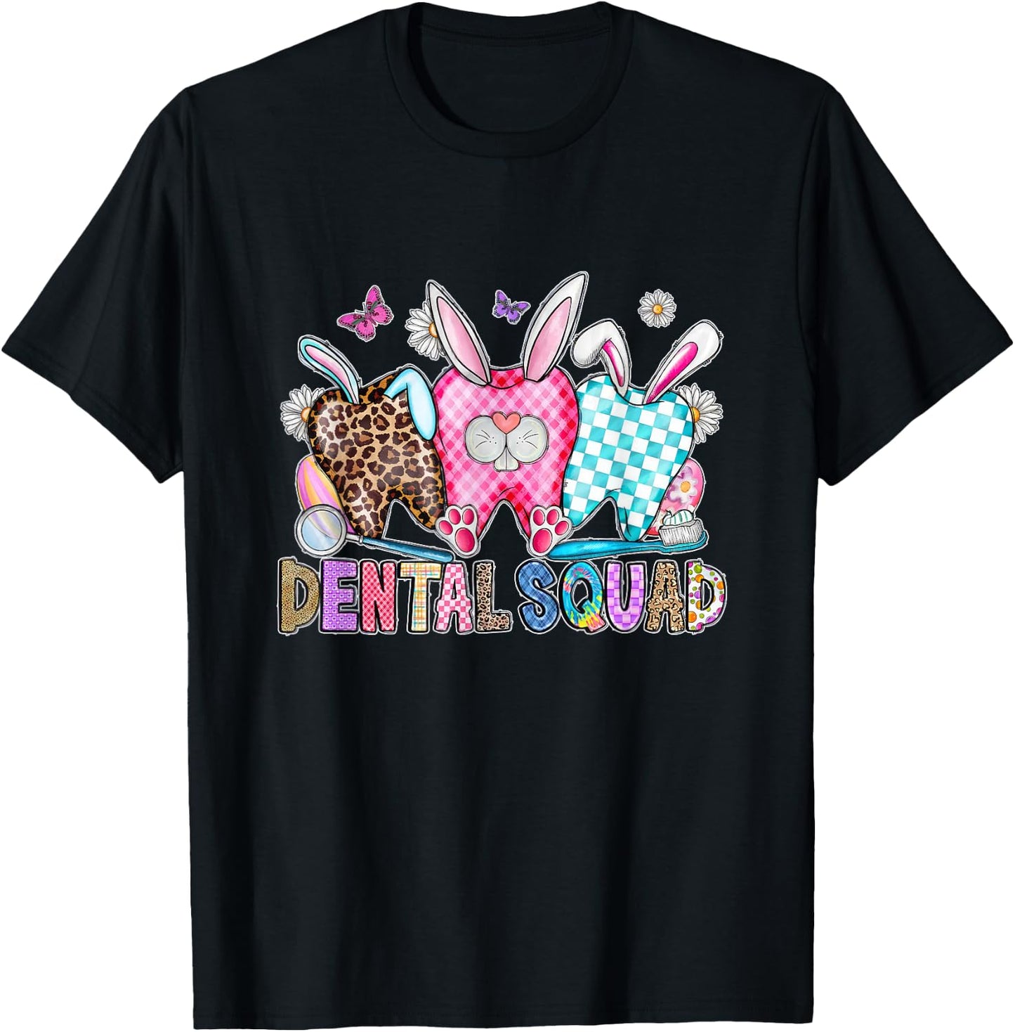 Dental Squad Tooth Dental Assistant Easter Day Easter Eggs T-Shirt - T-Shirt | Black