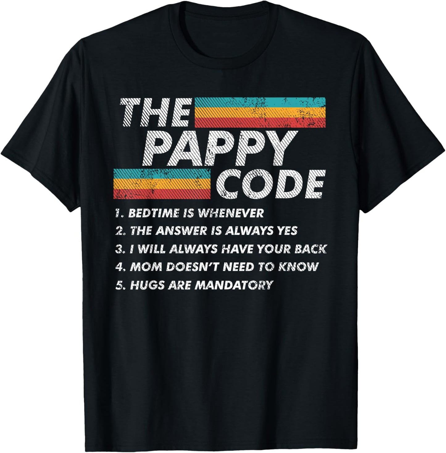 The Pappy Code Fun Rules Funny Grandpa Family Joke T-Shirt - T-Shirt | Black