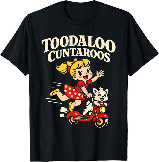 Toodaloo Cuntaroos Funny Retro Girl Dog Scooter T-Shirt - T-Shirt | Black