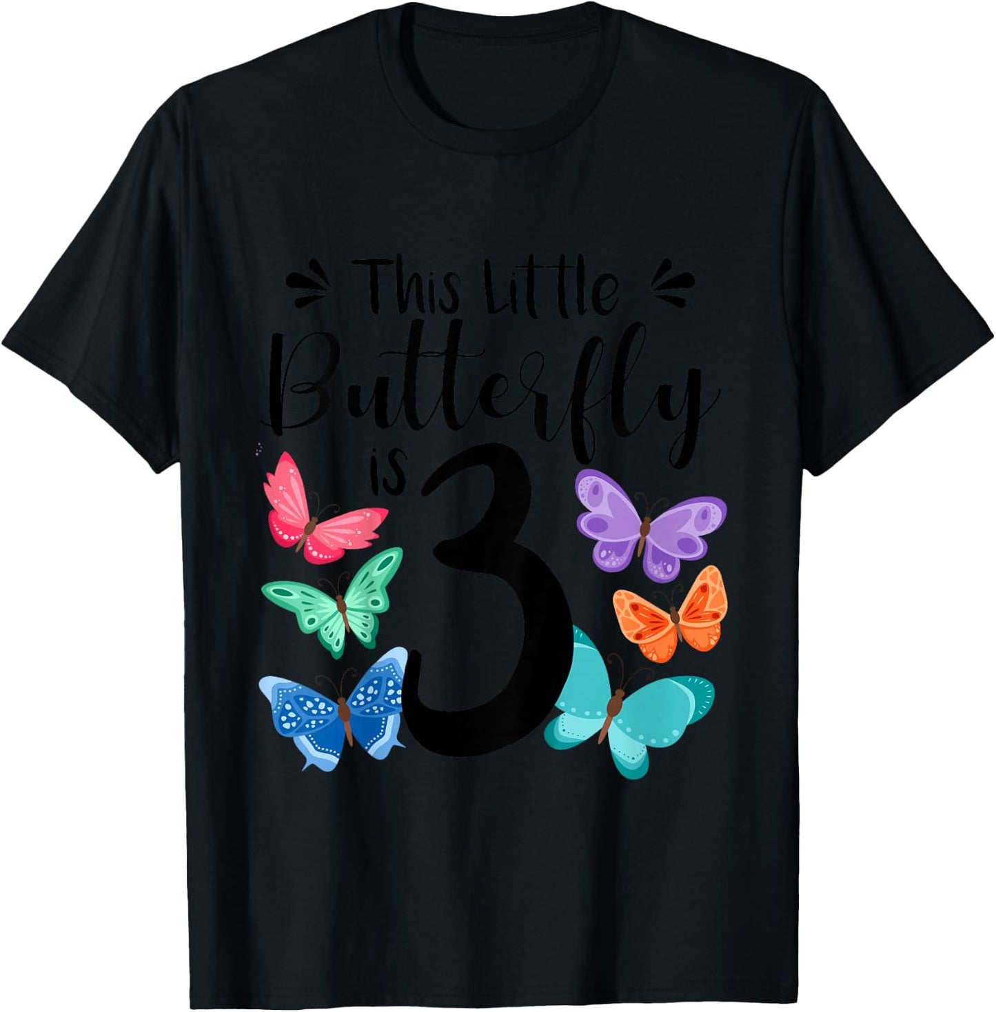 3 Year Old Butterfly Birthday Girls 3rd Girl Party Gift T-Shirt - T-Shirt | Black