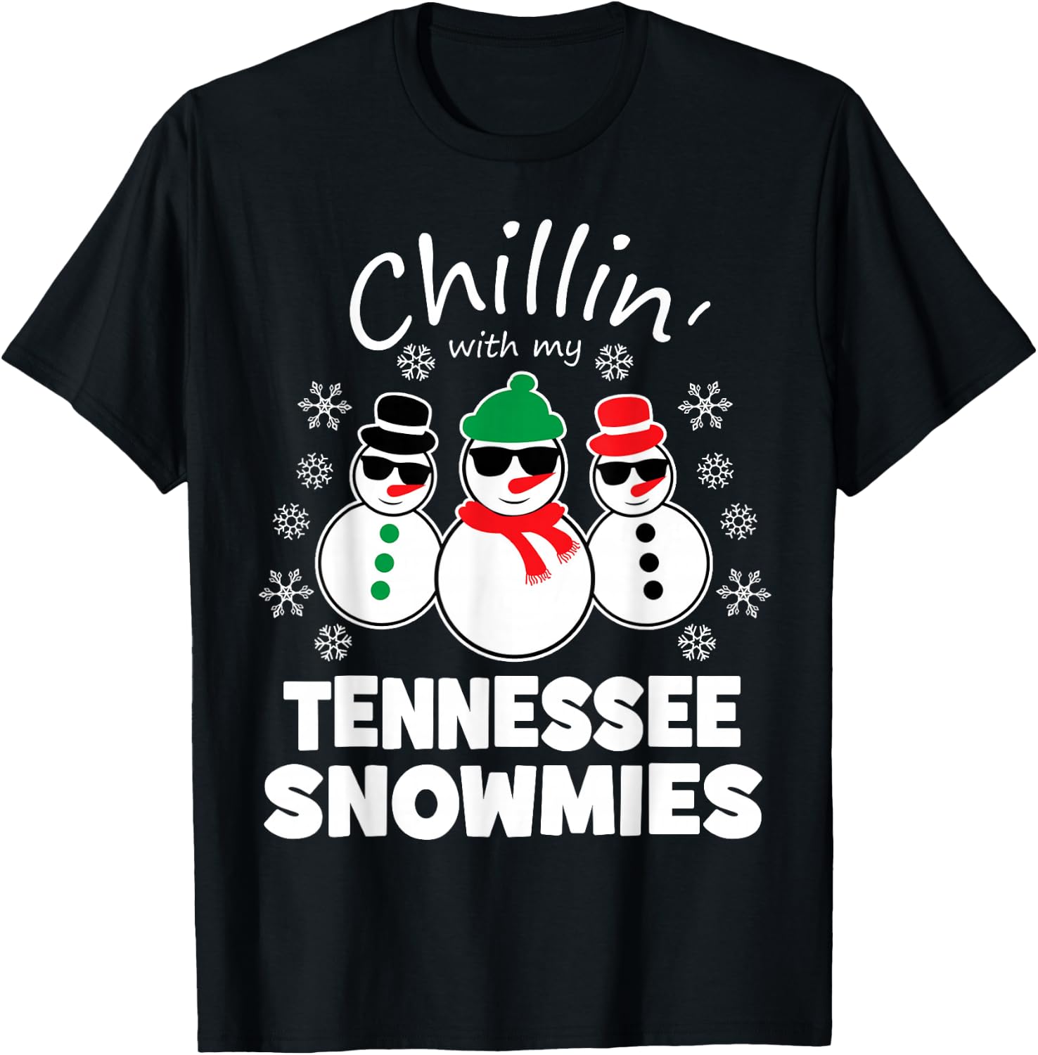 Chillin With My Tennessee Snowmies Funny Christmas T-Shirt - T-Shirt | Black