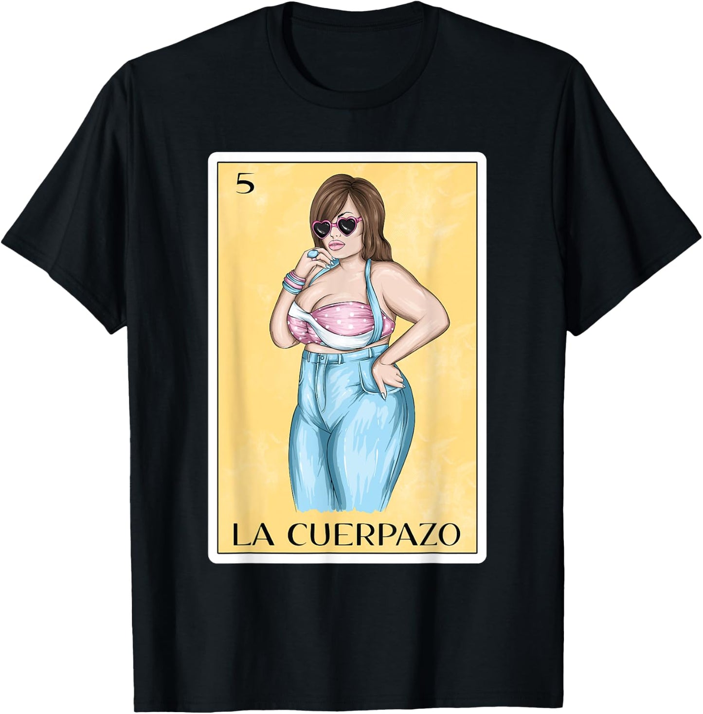 Funny Spanish-Mexican Bingo Gift Big Girls - La Cuerpazo T-Shirt - T-Shirt | Black