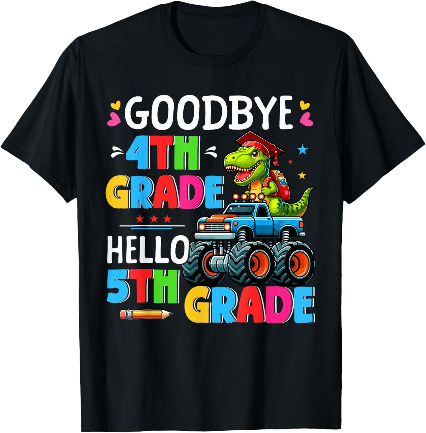 Goodbye 4th Grade Hello 5th Grade T-rex On Monster Truck T-Shirt - T-Shirt | Black