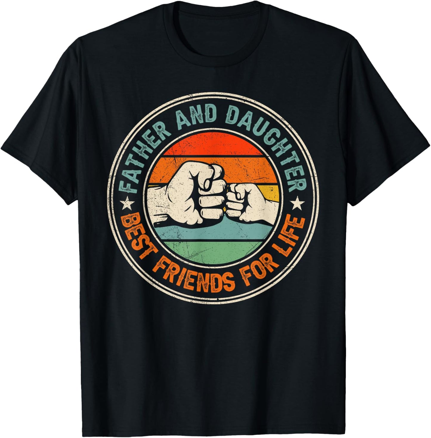 Father And Daughter Best Friends For Life Matching T-Shirt - T-Shirt | Black