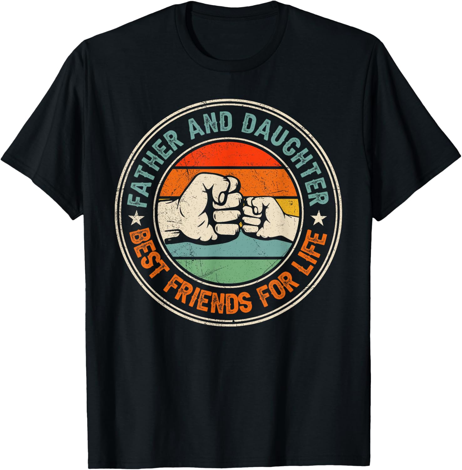 Father And Daughter Best Friends For Life Matching T-Shirt - T-Shirt | Black