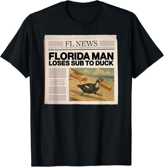 Florida Man Loses Sub to Duck T-Shirt - T-Shirt | Black