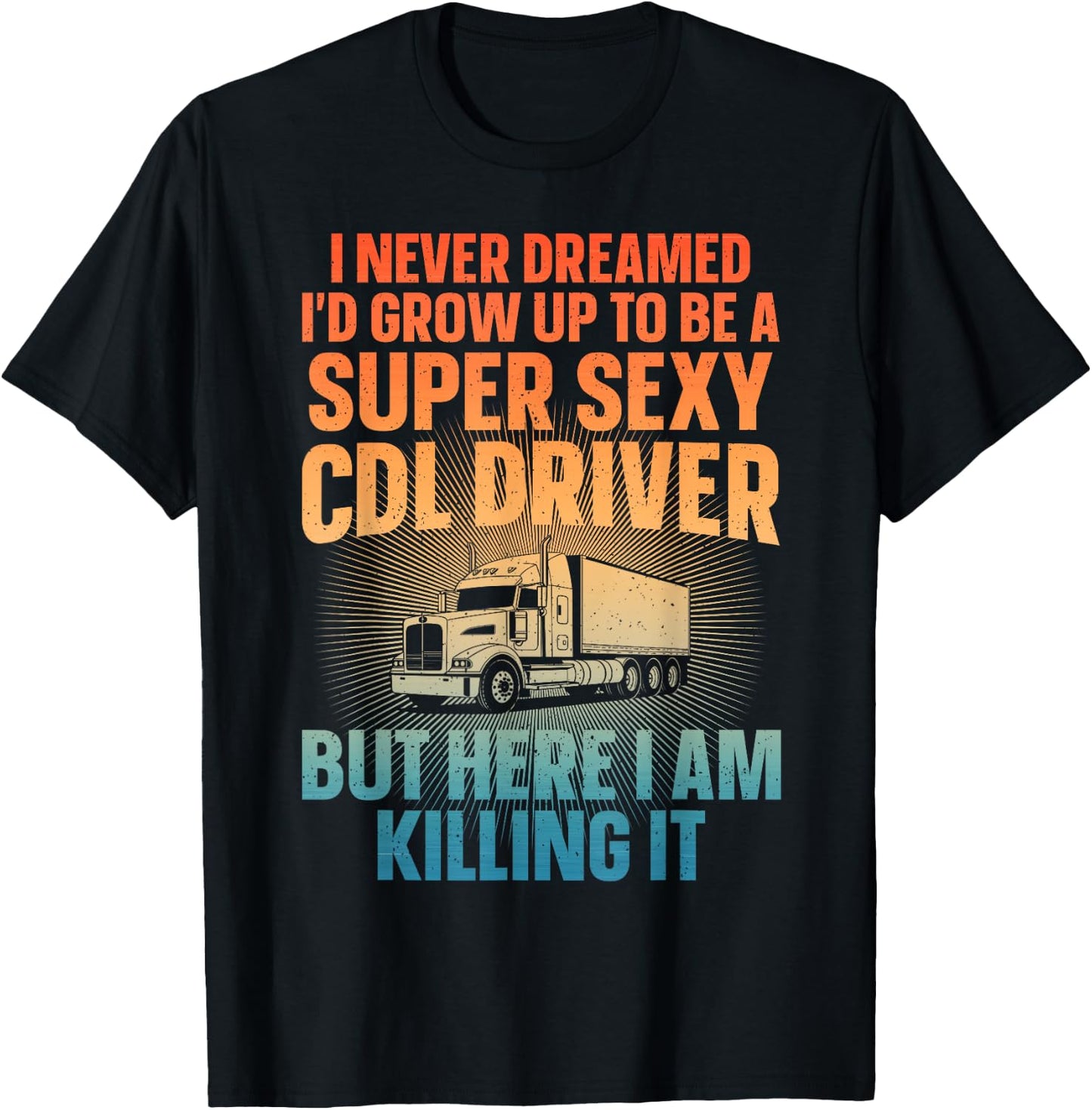 Cool CDL Driver Art Women Trucking CDL Truck Driver T-Shirt - T-Shirt | Black
