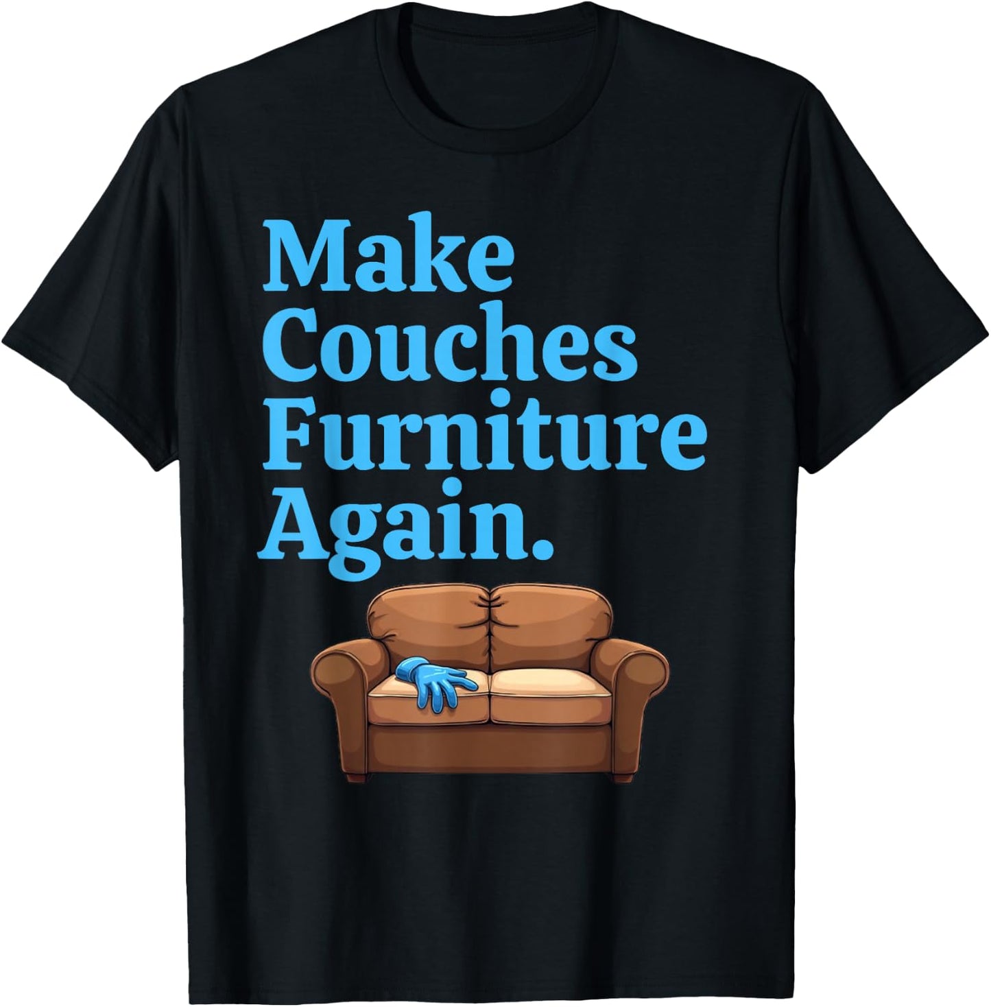 Make Couches Furniture Again JD Vance Is Sofa King WEIRD T-Shirt - T-Shirt | Black